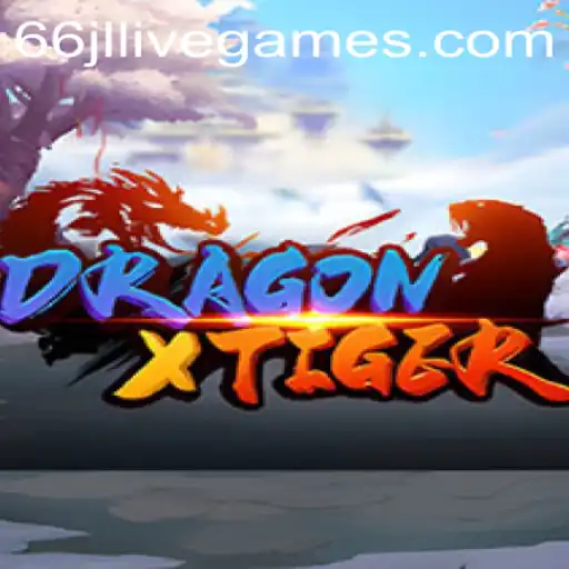 Explore the Thrilling World of DragonXTiger: A Comprehensive Guide