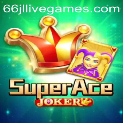 Discovering SuperAceJoker: The Ultimate Gaming Experience
