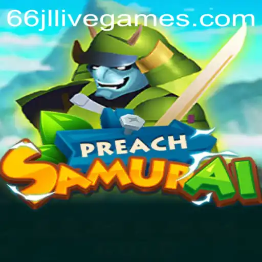 Discover the Epic World of PreachSamurai: A Fusion of Strategy and Adventure